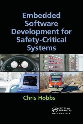 Embedded Software Development for Safety-Critical Systems(English, Paperback, Hobbs Chris)