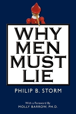 Why Men Must Lie to Women(English, Paperback, Storm Philip B)