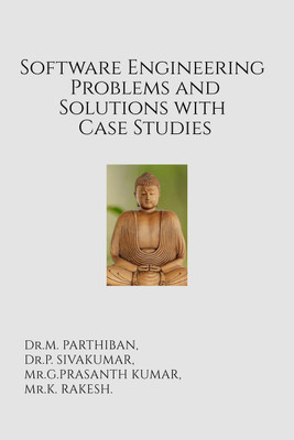 Software Engineering Problems and Solutions with Case Studies(English, Paperback, Dr. M. Parthiban)