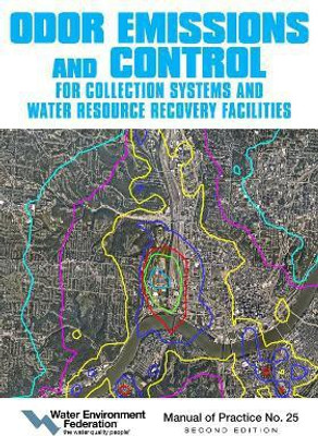 Odor Emissions and Control for Collections Systems and Water Resource Recovery Facilities(English, Paperback, Water Environment Federation)