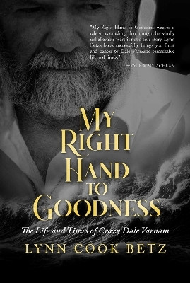 My Right Hand to Goodness(English, Paperback, Betz Lynn Cook)