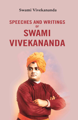 Speeches And Writings of Swami Vivekananda(Paperback, Swami Vivekananda)