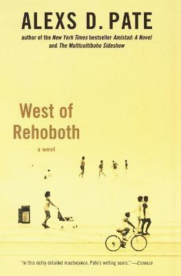 West of Rehoboth(English, Paperback, Pate Alexs D)