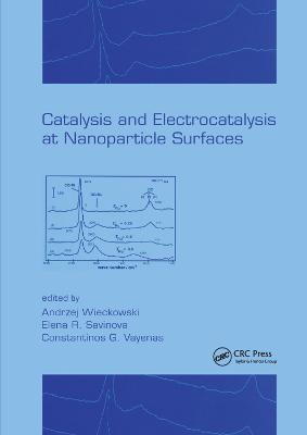 Catalysis and Electrocatalysis at Nanoparticle Surfaces(English, Paperback, unknown)