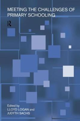 Meeting The Challenges of Primary Schooling(English, Paperback, Logan Lloyd)
