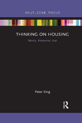 Thinking on Housing(English, Paperback, King Peter)