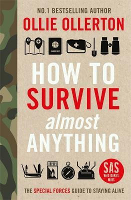 How To Survive (Almost) Anything(English, Paperback, Ollerton Ollie)