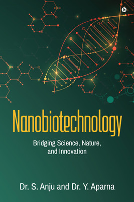 Nanobiotechnology(English, Hardcover, Dr S Anju)