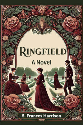 Ringfield a Novel(English, Paperback, Harrison S. Frances)