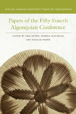 Papers of the Fifty-Fourth Algonquian Conference(English, Paperback, unknown)