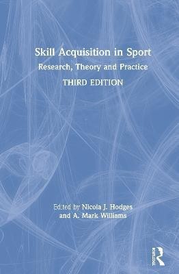 Skill Acquisition in Sport(English, Hardcover, unknown)