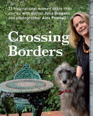 Crossing Borders(English, Paperback, Gregson Julia)