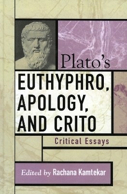 Plato's Euthyphro, Apology, and Crito(English, Hardcover, Kamtekar Rachana)