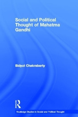 Social and Political Thought of Mahatma Gandhi(English, Hardcover, Chakrabarty Bidyut)