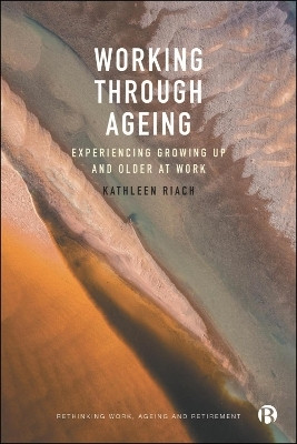 Working through Ageing(English, Paperback, Riach Kathleen)