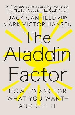 The Aladdin Factor(English, Paperback, Canfield Jack)