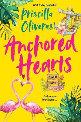 Anchored Hearts(English, Paperback, Oliveras Priscilla)