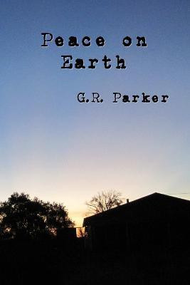 Peace on Earth(English, Paperback, Parker Gary)