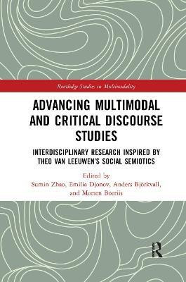 Advancing Multimodal and Critical Discourse Studies(English, Paperback, unknown)