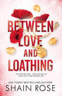 BETWEEN LOVE AND LOATHING(Paperback, LUCY SCORE)