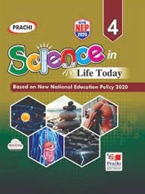 Prachi Science in Life Today Class 4 | Based On Nep 2020 | Best for Cbse & Icse Students | Trusted by Thousands+ Schools(Paperback, Dr. J.P. Sharma, Neetu Tiwari)