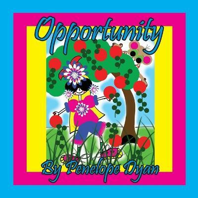 Opportunity(English, Paperback, Dyan Penelope)