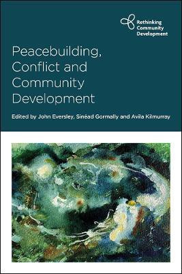 Peacebuilding, Conflict and Community Development(English, Hardcover, unknown)