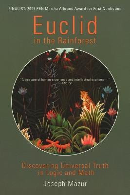 Euclid In The Rainforest(English, Paperback, Mazur Joseph)