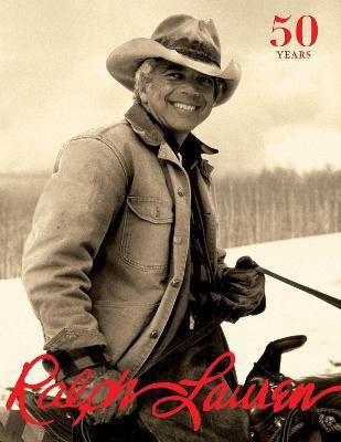 Ralph Lauren: Revised and Expanded Anniversary Edition(English, Hardcover, Lauren Ralph)