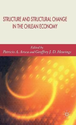 Structure and Structural Change in the Chilean Economy(English, Hardcover, unknown)