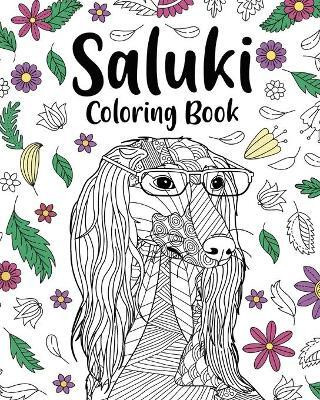 Saluki Coloring Book(English, Paperback, Paperland)