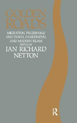 Golden Roads(English, Paperback, Netton Ian Richard)