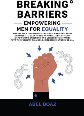 Breaking Barriers(English, Paperback, Abel Boaz)