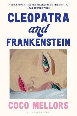 Cleopatra and Frankenstein(English, Paperback, Mellors Coco)