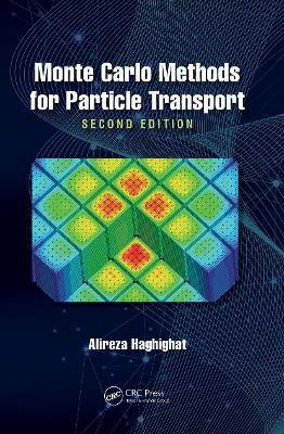 Monte Carlo Methods for Particle Transport(English, Paperback, Haghighat Alireza)