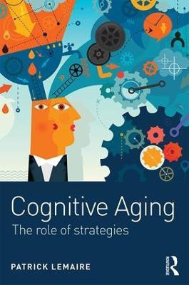 Cognitive Aging(English, Paperback, Lemaire Patrick)