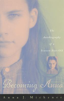 Becoming Anna(English, Paperback, Michener Anna J.)