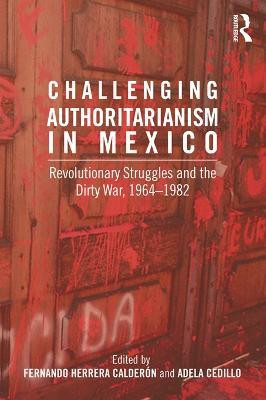 Challenging Authoritarianism in Mexico(English, Electronic book text, unknown)