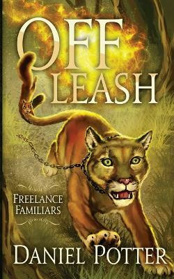 Off Leash(English, Paperback, Potter Daniel)