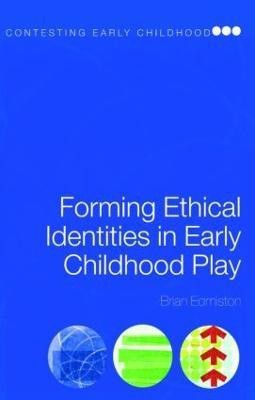 Forming Ethical Identities in Early Childhood Play(English, Paperback, Edmiston Brian)