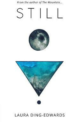 Still(English, Paperback, Ding-Edwards Laura)