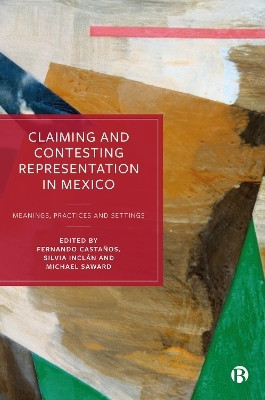 Claiming and Contesting Representation in Mexico(English, Hardcover, unknown)