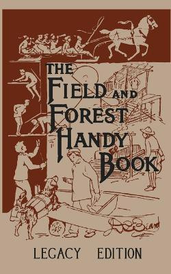 The Field And Forest Handy Book (Legacy Edition)(English, Paperback, Beard Daniel Carter)