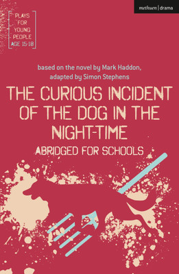 The Curious Incident of the Dog in the Night-Time: Abridged for Schools(English, Paperback, Stephens Simon)