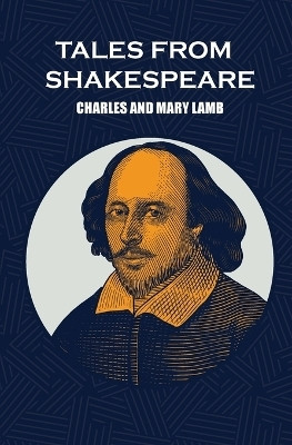 Tales From Shakespeare(English, Paperback, Lamb Charles)
