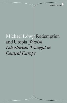 Redemption and Utopia(English, Paperback, Loewy Michael)