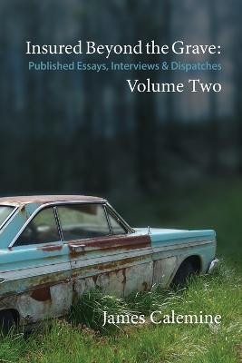 Insured Beyond the Grave(English, Paperback, Calemine James)