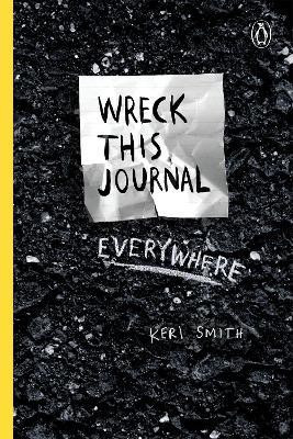 Wreck This Journal Everywhere(English, Paperback, Smith Keri)