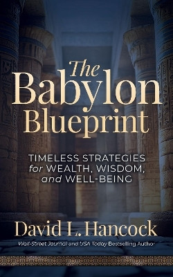 The Babylon Blueprint(English, Paperback, Hancock David L.)