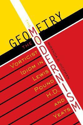 The Geometry of Modernism(English, Paperback, Hickman Miranda B.)